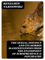 The Sexual Instinct and its Morbid Manifestations from the Standpoint of Jurisprudence & Psychiatry