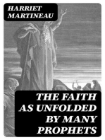 The Faith as Unfolded by Many Prophets