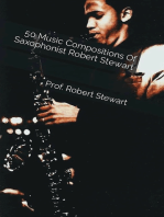 50 Music Compositions Of Saxophonist Robert Stewart