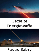 Gezielte Energiewaffe: Die Superwaffe für den Kampf der nächsten Generation auf See, in der Luft und am Boden