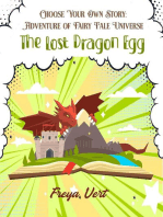 Choose your Own Story: Adventure of Fairy Tale Universe #1:The Lost Dragon Egg: Choose your Own Story: Adventure of Fairy Tale Universe, #1