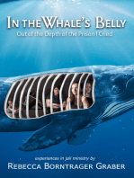 In the Whale's Belly: Out of the Depth of the Prison I Cried