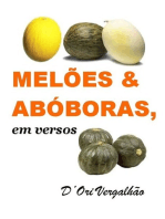Melões & Abóboras Em Versos