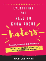 Everything You Need to Know about Haters