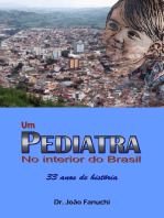 Um Pediatra No Interior Do Brasil: 33 Anos De História