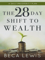 The 28 Day Shift To Wealth: The Shift Series
