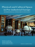 Physical and Cultural Space in Pre-Industrial Europe: Methodological Approaches to Spatiality