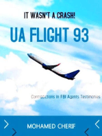 UA Flight 93.It Wasn't A Crash: Septembet 11th 2001 Attacks