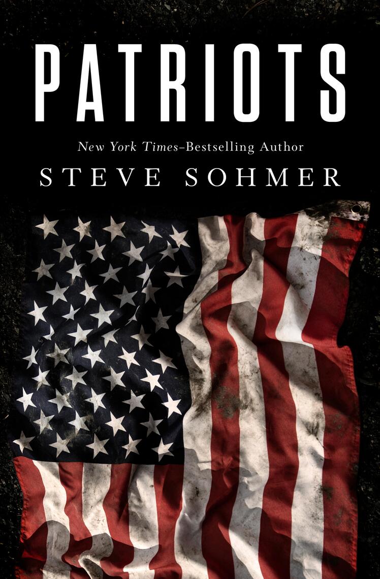 Patriots by Steve Sohmer - Ebook | Scribd