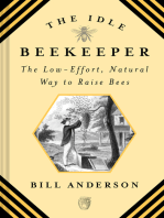 The Idle Beekeeper: The Low-Effort, Natural Way to Raise Bees