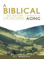 A Biblical Approach to Aging: Help and Hope for Your Journey