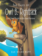 The Tales of Owl B. Rightback: God-Sized Truths in Kid-Sized Portions