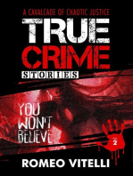 True Crime Stories You Won't Believe: Book Two: True Stories You Won't Believe