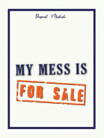 My Mess Is for Sale