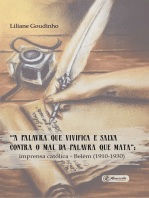 "A palavra que vivifica e salva contra o mal da palavra que mata": imprensa católica - Belém (1910-1930)