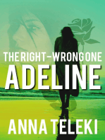 Adeline: The Right - Wrong One