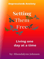 Setting Them Free: Depression & Anxiety, #3