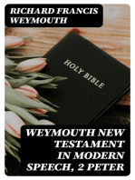 Weymouth New Testament in Modern Speech, 2 Peter