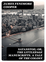 Satanstoe; Or, the Littlepage Manuscripts. A Tale of the Colony