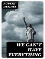 We Can't Have Everything: A Novel