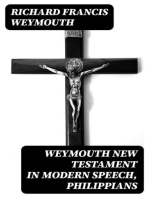 Weymouth New Testament in Modern Speech, Philippians