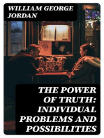 The Power of Truth: Individual Problems and Possibilities