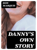 Danny's Own Story