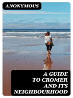 A Guide to Cromer and Its Neighbourhood
