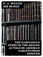 The Babylonian Story of the Deluge as Told by Assyrian Tablets from Nineveh: The Discovery of the Tablets at Nineveh by Layard, Rassam and Smith