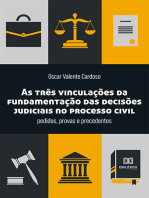 As três vinculações da fundamentação das decisões judiciais no processo civil:  pedidos, provas e precedentes