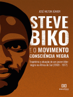 Steve Biko e o Movimento Consciência Negra:  trajetória e atuação de um jovem líder negro na África do Sul (1969 - 1977)