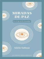 Miradas de paz: En el ojo de la sociedad