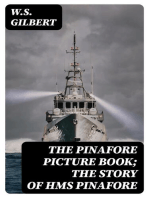 The Pinafore Picture Book; The Story of HMS Pinafore