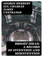 Bright Ideas: A Record of Invention and Misinvention