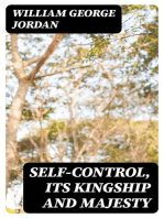 Self-Control, Its Kingship and Majesty