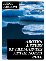 Arqtiq: A Study of the Marvels at the North Pole