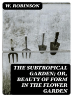 The Subtropical Garden; or, beauty of form in the flower garden