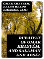 Rubáiyát of Omar Khayyám, and Salámán and Absál: Together with a Life of Edward Fitzgerald and an Essay on Persian Poetry by Ralph Waldo Emerson