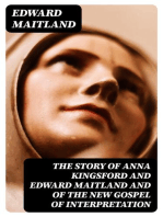 The Story of Anna Kingsford and Edward Maitland and of the new Gospel of Interpretation