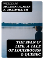 The Span o' Life: A Tale of Louisbourg & Quebec