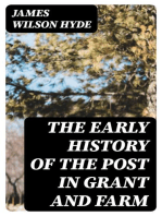 The Early History of the Post in Grant and Farm