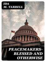 Peacemakers—Blessed and Otherwise