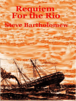 Requiem For the Rio