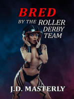 Bred by the Roller Derby Team