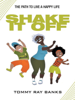 Shake It Off: The Path to Live a Happy Life