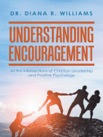 Understanding Encouragement: At the Intersections of Christian Leadership and Positive Psychology