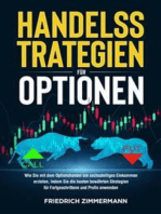 HANDELSSTRATEGIEN FÜR OPTIONEN. Wie Sie mit dem Optionshandel ein sechsstelliges Einkommen erzielen, indem Sie die besten bewährten Strategien für Fortgeschrittene und Profis anwenden