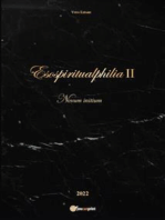 Esospiritualphilia II - Novum initium