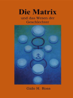 Die Matrix und das Wesen der Geschlechter