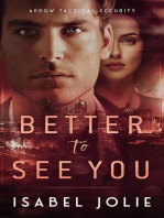 Better to See You